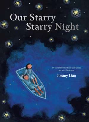 Our Starry Starry Night de Jimmy Liao