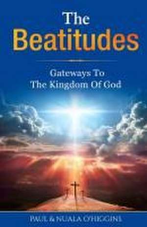The Beatitudes de Nuala O'Higgins