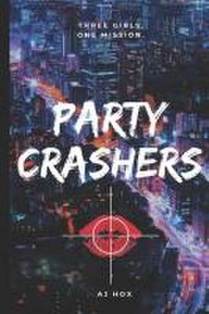 PARTY CRASHERS