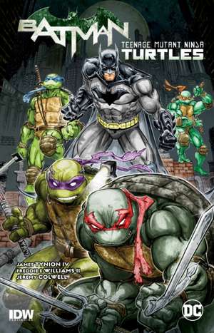 Batman/Teenage Mutant Ninja Turtles Vol. 1 de Freddie E. Williams