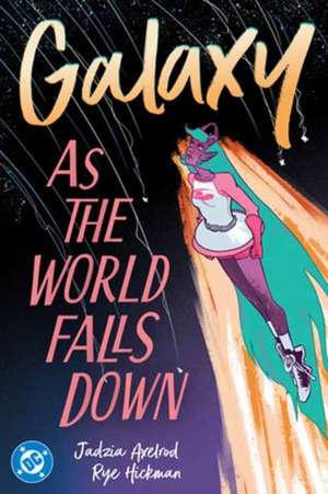 Galaxy 2 de Jadzia Axelrod