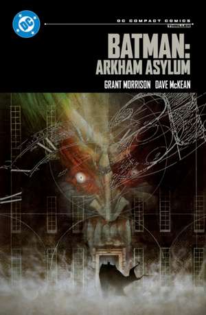 Batman: Arkham Asylum: DC Compact Comics de Grant Morrison