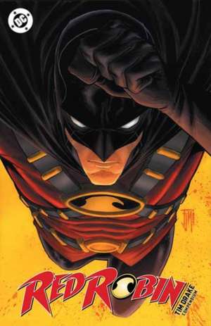 Red Robin: Tim Drake Compendium de Christopher Yost