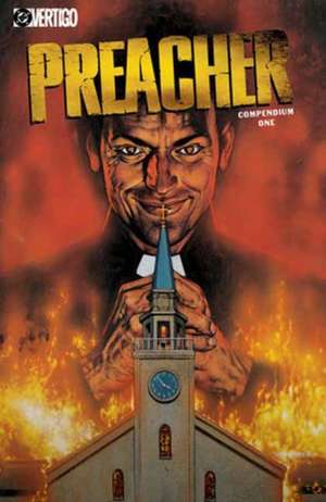 Preacher Compendium One de Garth Ennis