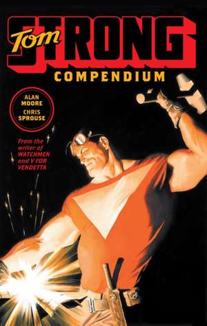 Tom Strong Compendium de Alan Moore