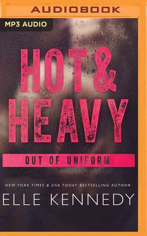 Hot & Heavy de Elle Kennedy