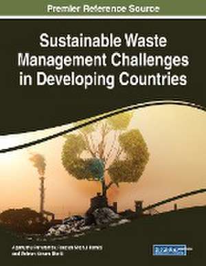 Sustainable Waste Management Challenges in Developing Countries de Mehran Sanam Bhatti