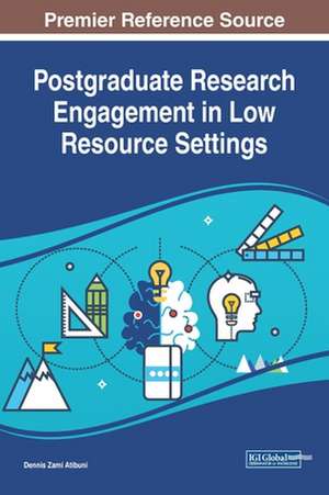 Postgraduate Research Engagement in Low Resource Settings de Dennis Zami Atibuni