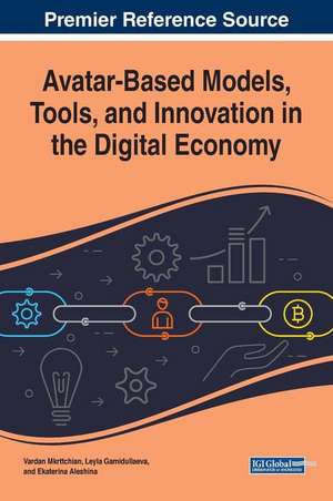 Avatar-Based Models, Tools, and Innovation in the Digital Economy de Ekaterina Aleshina