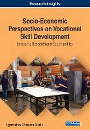 Socio-Economic Perspectives on Vocational Skill Development de Ugochukwu Chinonso Okolie