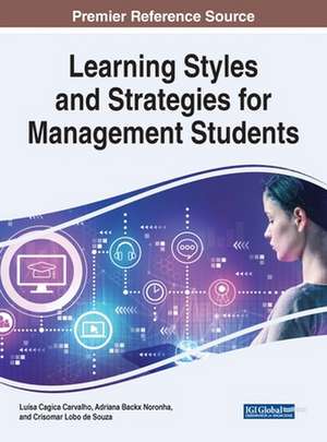 Learning Styles and Strategies for Management Students de Luísa Cagica Carvalho