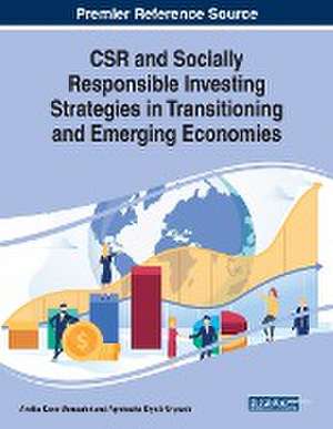 CSR and Socially Responsible Investing Strategies in Transitioning and Emerging Economies de Anetta Kuna-Marsza¿ek