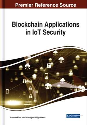 Blockchain Applications in IoT Security de Harshita Patel