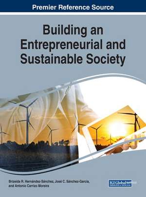 Building an Entrepreneurial and Sustainable Society de Brizeida R. Hernández-Sánchez