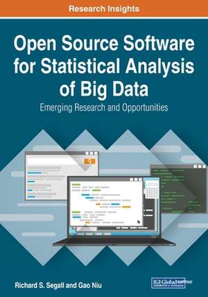 Open Source Software for Statistical Analysis of Big Data de Gao Niu