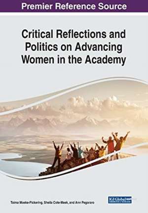 Critical Reflections and Politics on Advancing Women in the Academy de Sheila Cote-Meek