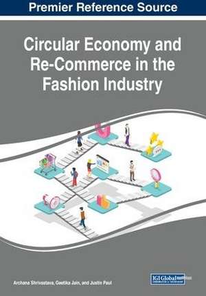 Circular Economy and Re-Commerce in the Fashion Industry de Geetika Jain