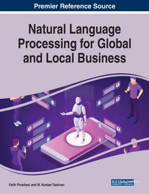 Natural Language Processing for Global and Local Business de Fatih Pinarbasi