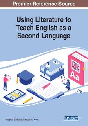 Using Literature to Teach English as a Second Language de Madalina Armie