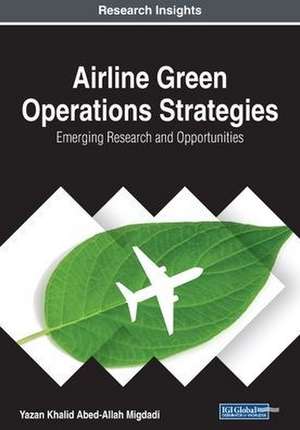 Airline Green Operations Strategies de Yazan Khalid Abed-Allah Migdadi