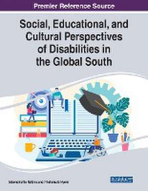 Social, Educational, and Cultural Perspectives of Disabilities in the Global South de Sibonokuhle Ndlovu