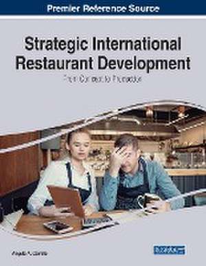 Strategic International Restaurant Development de Angelo A. Camillo