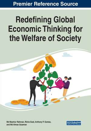 Redefining Global Economic Thinking for the Welfare of Society de Richa Goel