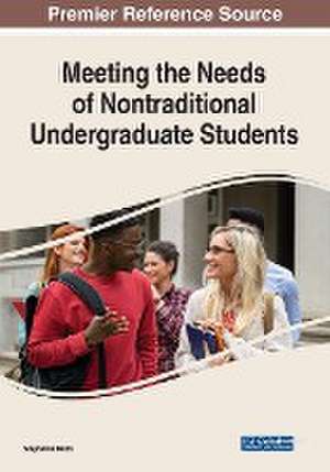 Meeting the Needs of Nontraditional Undergraduate Students de Stephanie Babb