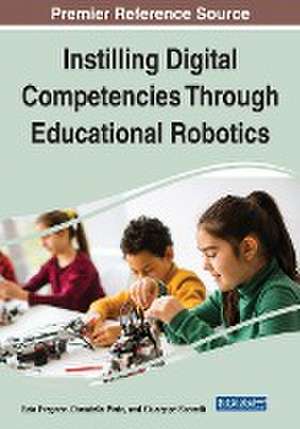 Instilling Digital Competencies Through Educational Robotics de Ezio Fregnan