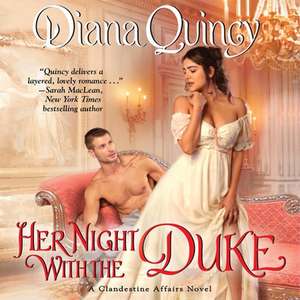 Her Night with the Duke Lib/E de Diana Quincy