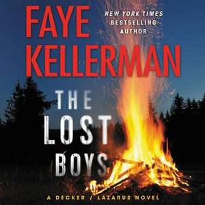 The Lost Boys Lib/E: A Decker/Lazarus Novel de Faye Kellerman