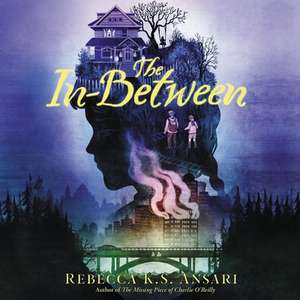 The In-Between de Rebecca K. S. Ansari