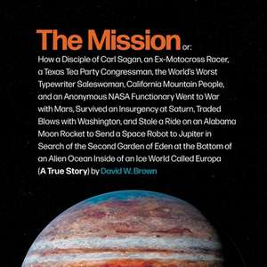 The Mission Lib/E: A True Story de David W. Brown