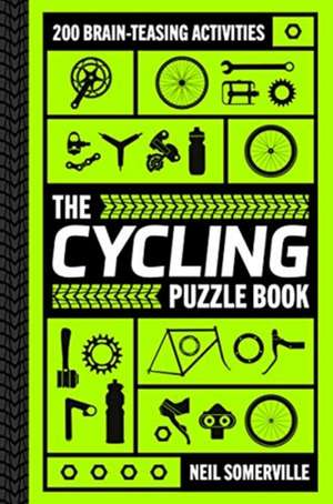 The Cycling Puzzle Book de Neil Somerville