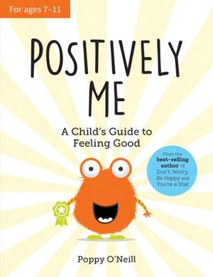 Positively Me de Poppy O'Neill