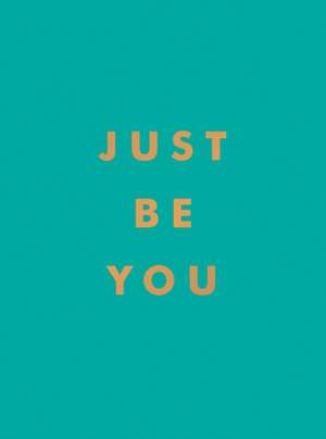 Just Be You de Summersdale