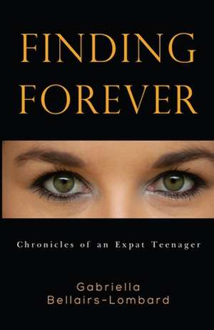 Bellairs-Lombard, G: FINDING FOREVER de Gabi Bellairs-Lombard