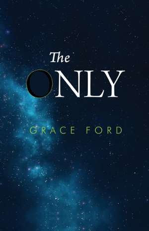 The Only de Grace Ford