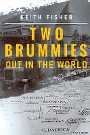 Two Brummies out in the World de Keith Fisher