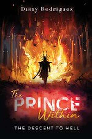 The Prince Within de Daisy Rodriguez