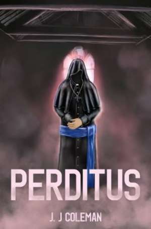 Perditus de J. J Coleman