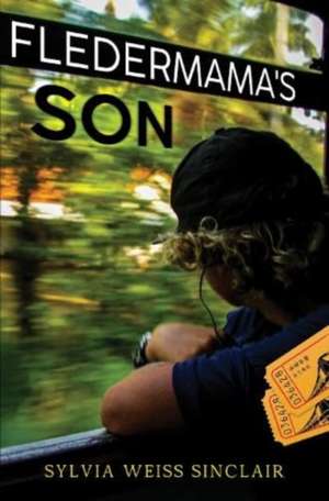 Fledermama's Son de Sylvia Weiss Sinclair