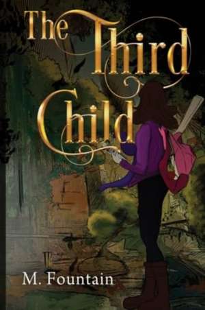 The Third Child de M. Fountain