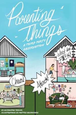 Parenting Things de Alexandra Taylor