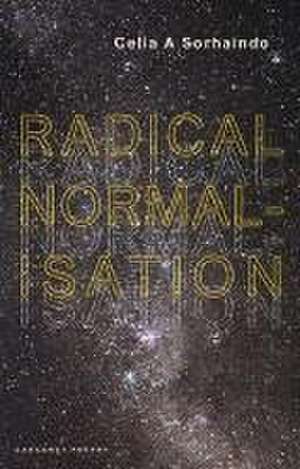 Radical Normalisation de Celia A Sorhaindo