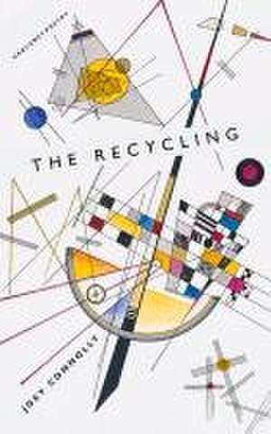 The Recycling de Joey Connolly