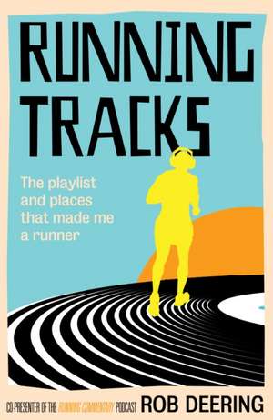 Running Tracks de Rob Deering