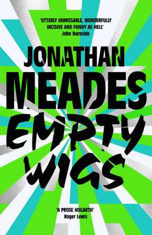 Empty Wigs de Jonathan Meades