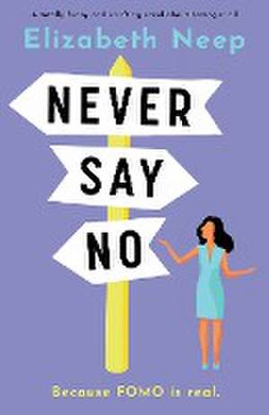 Never Say No de Elizabeth Neep