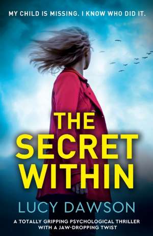 The Secret Within de Lucy Dawson